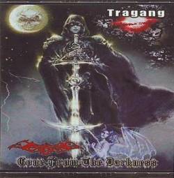 Tragang : Gone from the Darkness